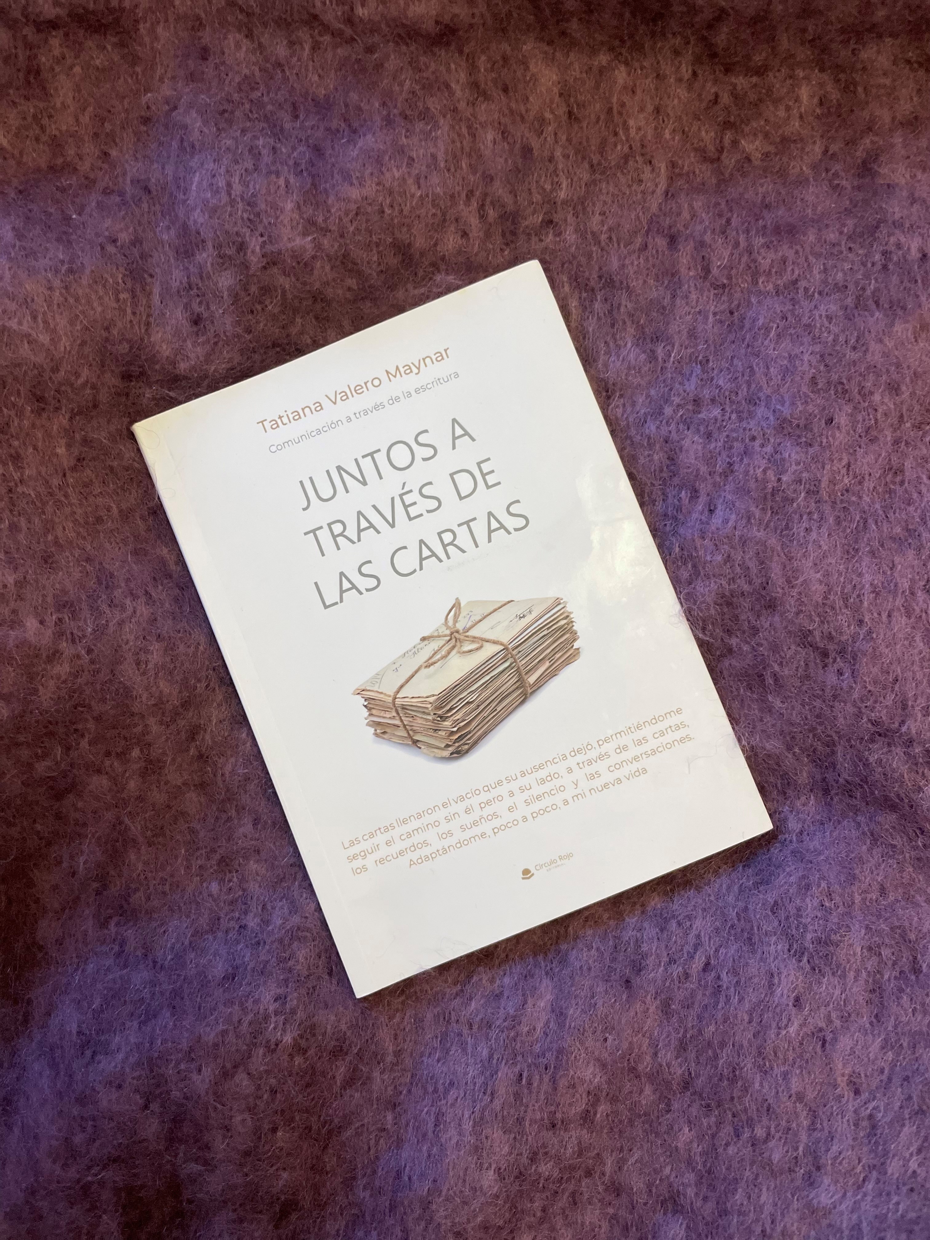 Tatiana Valero Maynar – Juntos a través de las cartas