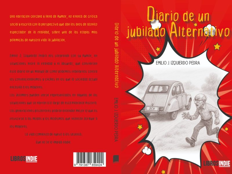 Emilio Joaquín Izquierdo - Diario de un jubilado alternativo